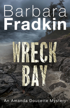 Paperback Wreck Bay: An Amanda Doucette Mystery Book
