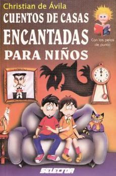Paperback Cuentos de Casas Encantadas Para Ninos [Spanish] Book