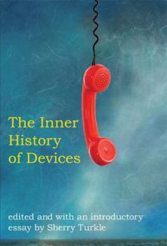 Hardcover The Inner History of Devices Book
