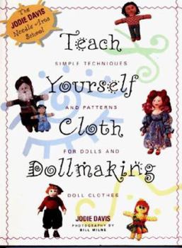 Paperback Teach Yourself Dollmaking: Simple Techniques and Patterns for Dolls and Doll Clothes Book
