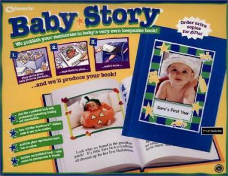 Paperback Baby Story: Publish Your Memories in Baby's Very Own Keepsake Book! Book