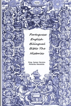 Paperback Portuguese English Bilingual Bible The Histories Book