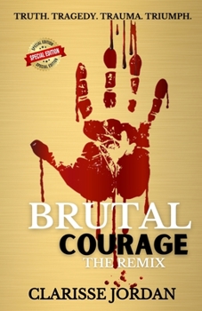Paperback Brutal Courage: The Remix Book