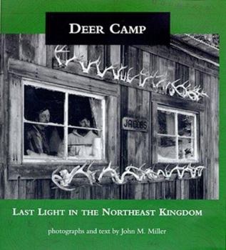 Hardcover Deer Camp: Last Light in the Northeast Kingdom Book