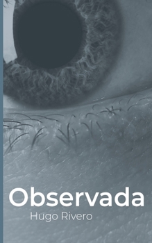 Observada: Observada de Hugo Rivero, ya está aquí.
