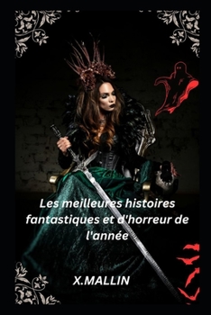 Les meilleures histoires fantastiques et d'horreur de l'année