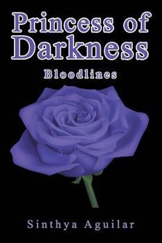 Paperback Princess of Darkness: Bloodlines Book