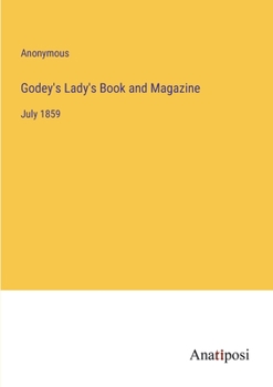 Godey's Lady's Book and Magazine: July 1859
