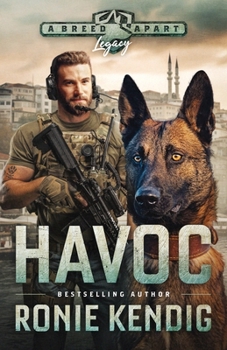 Havoc: A Breed Apart Novel (A Breed Apart: Legacy) - Book #1 of the Breed Apart: Legacy