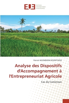 Paperback Analyse des Dispositifs d'Accompagnement à l'Entrepreneuriat Agricole [French] Book
