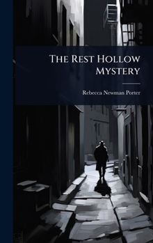 The Rest Hollow Mystery