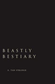 Paperback Beastly Bestiary Book