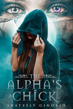 Paperback The Alpha's A Chick Book