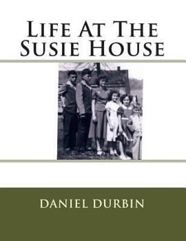 Paperback Life At The Susie House Book