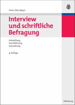 Paperback Interview und schriftliche Befragung [German] Book