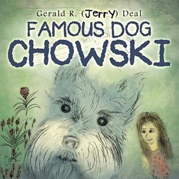 Paperback Famous Dog Chowski Book