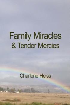 Paperback Family Miracles & Tender Mercies Book