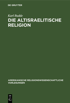 Hardcover Die Altisraelitische Religion [German] Book