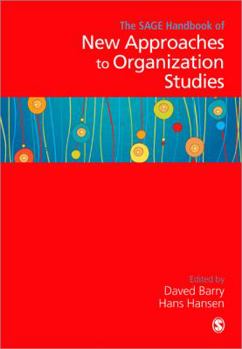 Hardcover The Sage Handbook of New Approaches in Management and Organization Book