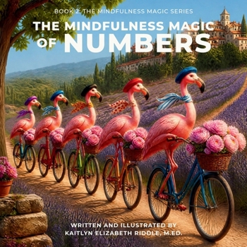 The Mindfulness Magic of Numbers (The Mindfulness Magic Series)