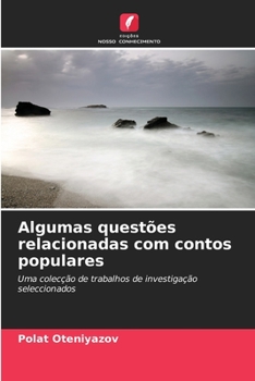 Paperback Algumas questões relacionadas com contos populares [Portuguese] Book