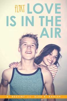 Love Is in the Air - Book  of the Flirt