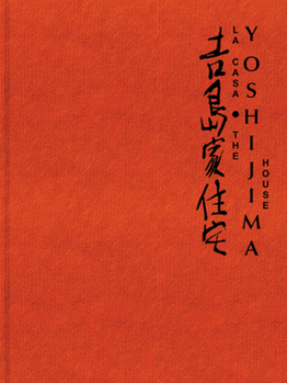 Hardcover The Yoshijima House Book