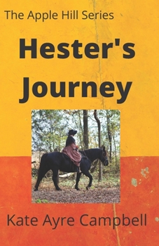 Paperback Hester's Journey: A Woman's Quest to Heal Book