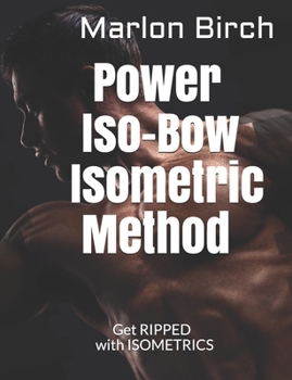 Paperback Power Iso-Bow Isometric Method Book