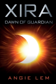 Paperback Xira - Dawn Of Guardian Book