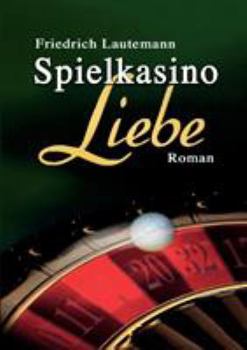 Paperback Spielkasino Liebe [German] Book