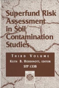 Hardcover Superfund Risk Assessment in Soil Contamination Studies: Third Volume Book