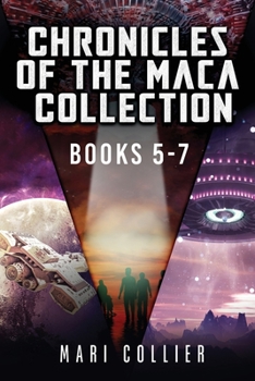 Paperback Chronicles Of The Maca Collection - Books 5-7 Book