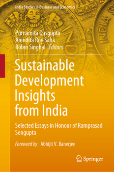 Hardcover Sustainable Development Insights from India: Selected Essays in Honour of Ramprasad SenGupta Book
