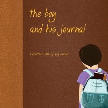 Paperback The Boy and His Journal Book