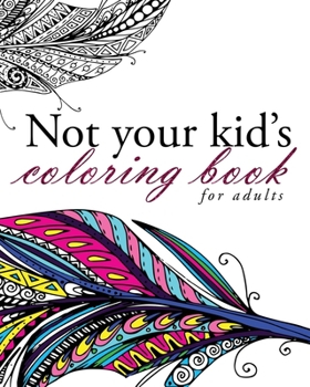 Paperback Not Your Kid's Coloring Book