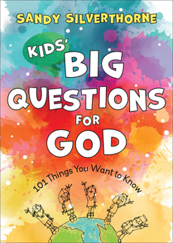 Paperback Kids' Big Questions for God: 101 Things You Want to Know Book