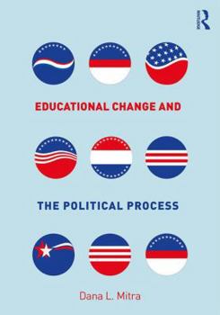 Paperback Educational Change and the Political Process Book