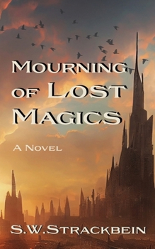 Paperback Mourning of Lost Magics Book