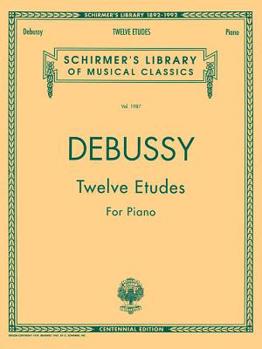 Paperback Twelve Etudes for Piano: Schirmer Library of Classics Volume 1987 Piano Solo Book