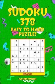 Paperback SUDOKU 378 Easy to Hard Puzzles Book