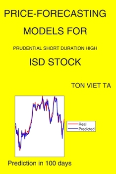 Paperback Price-Forecasting Models for Prudential Short Duration High ISD Stock Book