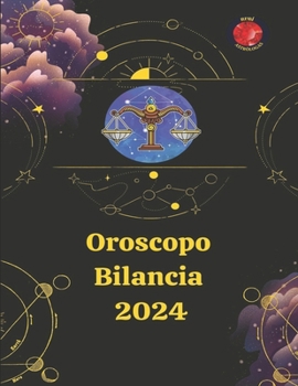 Paperback Bilancia Oroscopo 2024 [Italian] Book