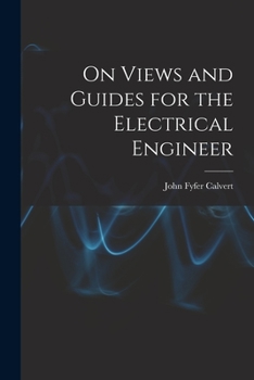Paperback On Views and Guides for the Electrical Engineer Book