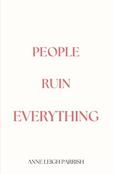 Paperback People Ruin Everything Book