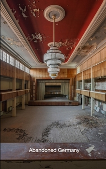 Paperback Abandoned Germany Book