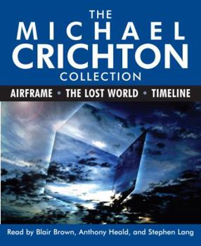 The Michael Crichton Collection: Airframe / The Lost World / Timeline)