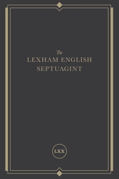 Hardcover The Lexham English Septuagint: A New Translation Book