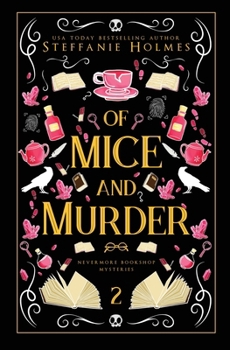Of Mice and Murder: Luxe paperback edition (Nevermore Bookshop Mysteries)
