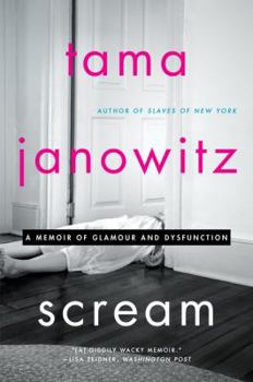 Paperback Scream: A Memoir of Glamour and Dysfunction Book